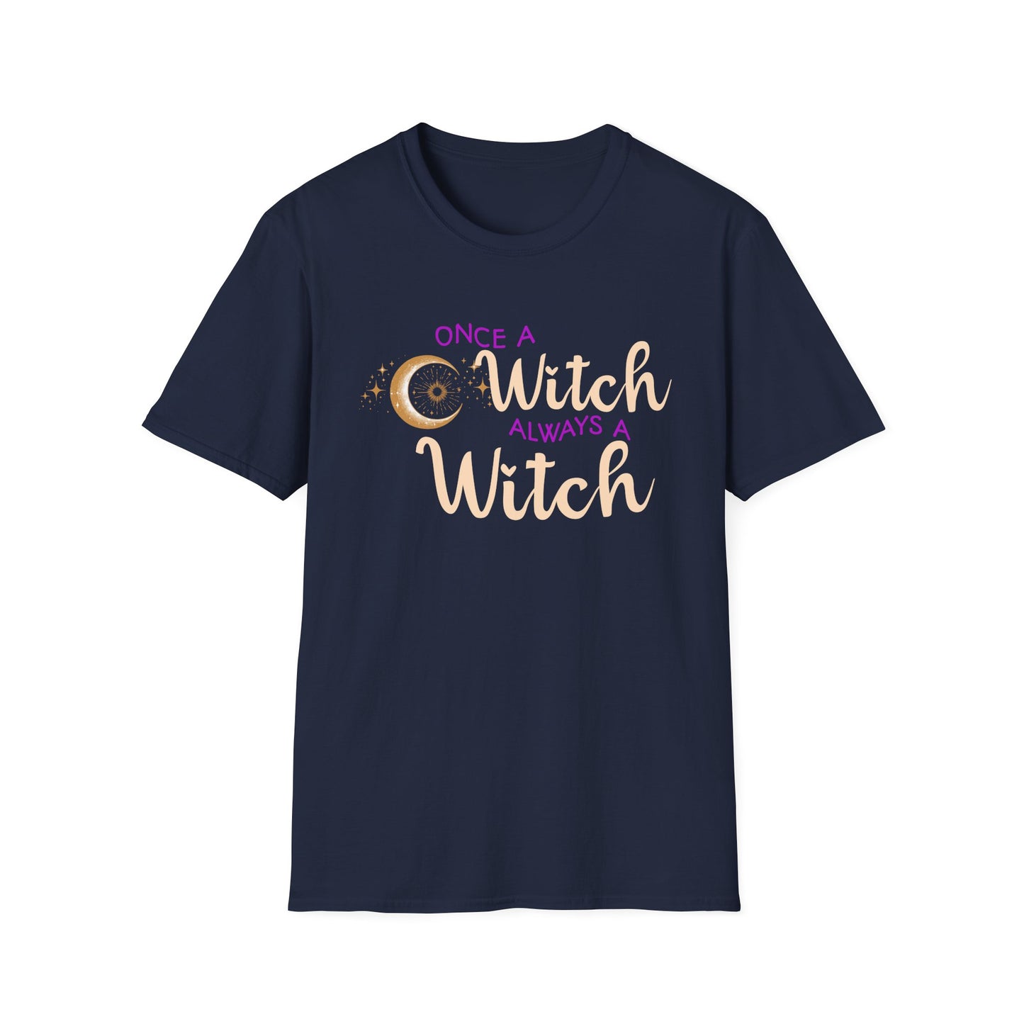 Once a Witch Always a Witch T-Shirt | Witchy Aesthetic Sun Moon Stars | Witchcore Tee